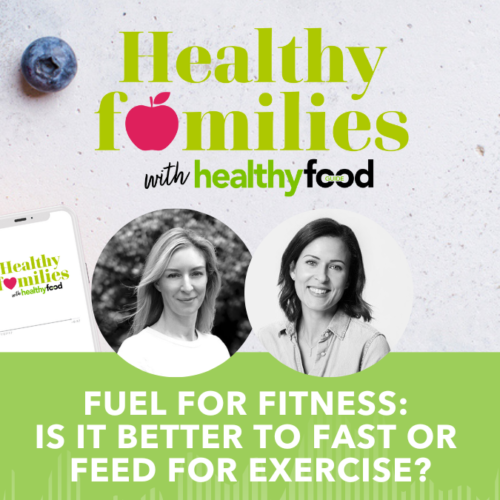 Healthy families season 1, episode 05: Fuel for fitness: is it better to fast or feed for exercise?
