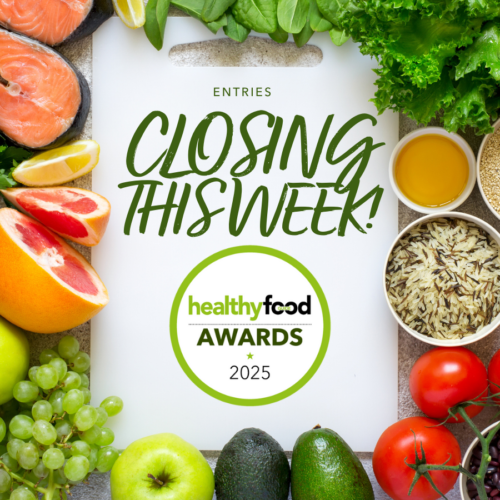 Healthy Food Guide Awards 2025: Entries closing 30 May!